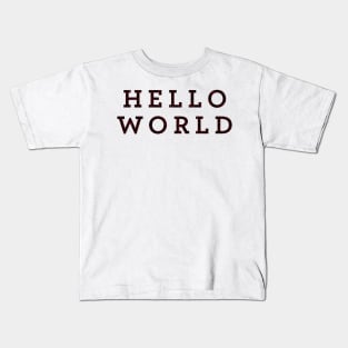 Hello World Kids T-Shirt